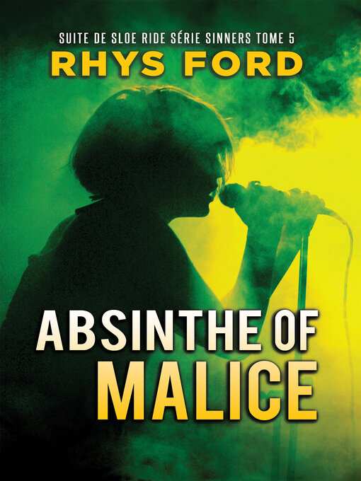 Title details for Absinthe of Malice (Français) by Rhys Ford - Available